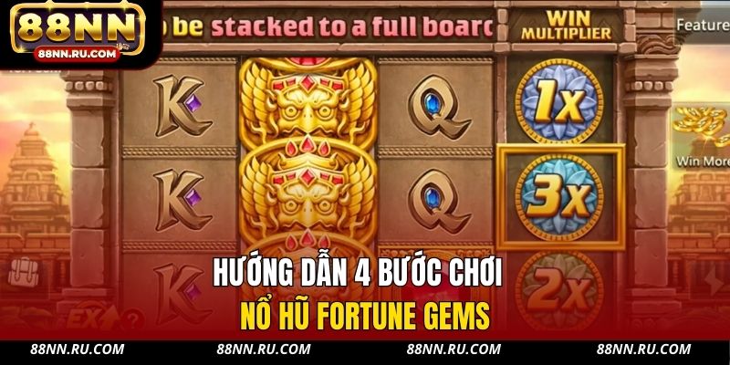 Hướng dẫn 4 bước chơi nổ hũ Fortune Gems Hướng dẫn 4 bước chơi nổ hũ Fortune Gems
